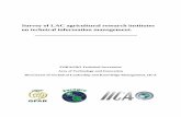 Survey of LAC agricultural research institutes on ... · Survey of LAC agricultural research institutes on technical information management. ... Develop a preliminary profile of how