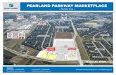 PEARLAND PARKWAY MARKETPLACE › wp-content › uploads › 2015 › 03 › Pearland...Texas Real Estate Brokers and Salespersons are licensed and regulated by the Texas Real Estate