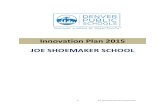 Innovation Plan 2015 JOE SHOEMAKER SCHOOLfile/Sh… · Innovation Plan 2015 . JOE SHOEMAKER SCHOOL . 2 Joe Shoemaker School Innovation Plan TABLE OF CONTENTS . ... teacher evaluation