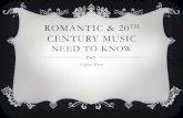 ROMANTIC & 20 CENTURY MUSICmrscrossan.weebly.com/.../romantic___20th_century_music.pdf · 2019-02-19 · Composers, particularly in the 20th century often make use of changing time