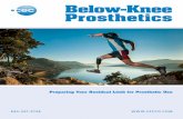 Below-Knee Prosthetics - WordPress.com...Jan 24, 2019  · Below- Knee Prosthetics 3 Become the Expert You are an expert in your field. You know it. Your patients know it. Education-based