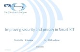 Improving security and privacy in Smart ICT · personal data is protected 6) Minimise exposed attack surfaces 13) Validate input data 5) Communicate securely 7) Ensure software integrity