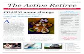 FALL The Active Retiree - United University …...A Newsletter for Retiree Members of United University Professions The Active Retiree 4—COARM discusses retiree issues, ideas 5—Dental