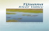 Tijuana - California State Water Resources Control Board · 2017-10-09 · The Tijuana River Valley is a broad natural floodplain containing a variety of wetland and riparian areas.