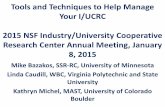 Tools and Techniques to Help Manage Your I/UCRC … › iucrc › Jan'15 › Breakout 1-2_Tools...Tools and Techniques to Help Manage Your I/UCRC 2015 NSF Industry/University Cooperative