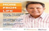 MORE FROM LIFE - Cigna › static › docs › starplus › member...HOW TO KEEP MORE FROM LIFE ® A magazine from Cigna-HealthSpring YOUR COOL Safe fun in the sun page 4 GETTING TO