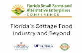 Florida’s Coage Food Industry and Beyond › smallfarms12 › PDFs and handouts fo… · Florida’s Cottage Food Industry and Beyond Florida Small Farms and Alternave Enterprises