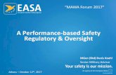 A Performance-based Safety Regulatory & Oversight...A Performance-based Safety Regulatory & Oversight TE.GEN.00409-001 MGen (Rtd) Denis Koehl Senior Military Advisor “MAWA Forum