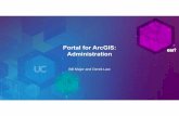 Portal for ArcGIS: Administration · Agenda • Installation and configuration – Advanced options • Upgrading to 10.4.1 • Common Portal administrative tasks • Customization