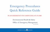 Emergency Procedures Quick Reference Guide...Environmental Health & Safety Office of Emergency Management Revised 05.30.2018 Emergency Procedures Quick Reference Guide IN AN EMERGENCY