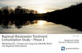 Regional Wastewater Treatment Consolidation Study Phase 2 ... · Workshop #3 –Screen-out Long ... 3 Derby to Ansonia 4 Derby to Ansonia, Effluent Pumped to Housatonic River 5 Derby