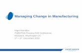 Managing Change in Manufacturing · 2015-08-11 · Control Limits: Derived from Historical Release Data 1 10 2 0 30 4 0 5 0 60 70 8 0 9 0 10 0 10 7 10 6 10 5 10 4 10 3 10 2 10 1 10