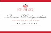 Queens Undergraduate Queen… · Queens Undergraduate 2019-2020 CoMMeMoRatiVe Book. St. John’s University is Catholic, Vincentian, Metropolitan, and Global. As a university, we