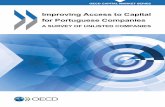 Improving Access to Capital for Portuguese Companies · decision-makers in their efforts to create a regulatory environment where capital markets can support business sector dynamics.