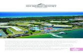 Set between the Gold Coast’s spectacular Broadwater and the Pacific Ocean, Sea World ... · 2020-01-15 · Sea World Resort & Water Park. Consisting of 756 square metres, which