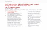 Business broadband and superfast business …...This document tells you about our business broadband and superfast business broadband service. These These special terms, along with