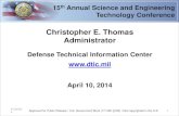 Christopher E. Thomas Administrator• Small business accommodation • Vendor teams will then compete to perform separate customer -funded Technical Area Tasks (TATs) • Contract