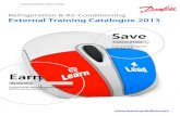 Save - Donutsdocshare01.docshare.tips/files/23625/236257319.pdf · Refrigeration & Air Conditioning External Training Catalogue 2013 By learning Costs and Time Earn . Professional
