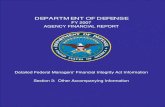 DEPARTMENT OF DEFENSE...5 Department of Defense Agency Financial Report 2007 Statement of Assurance over Financial Reporting Process: The Department is using an incremental approach