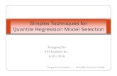 Simplex Techniques for Quantile Regression Model Selection · Applications of Simplex Techniques • Resampling Cross-validation, Bootstrap •Manippgp g pgulating Simplex Al gorithm