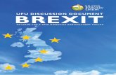 UFU DISCUSSION DOCUMENT BREXIT - Green17 Creative · The views of these fifteen UFU Policy Committees on a new Domestic Agricultural Policy were consolidated into a single draft options