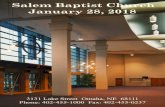 Salem Baptist Church January 28, 2018 · 2018-01-28 · Salem Baptist Church January 28, 2018 . Mission Statement The Salem Baptist Church is transforming lives by Exalting the ...