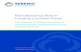 Manufacturing’s Role in Creating a Smarter Planet...WHITEPAPER: MANUFACTURING S ROLE IN CREATING A SMARTER PLANET Ubiquitous Sensor Network (USN), the RFID tag doubles as a reader