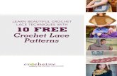 10 Free Crochet Lace Patterns - Interweave...presented y crochet me Learn Beautiful Crocheted Lace Techniques with 10 FREE Crochet ace atterns Corset elt 4 Rows 2–15: Beg with Row