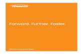 Forward. Further. Faster. Corporate Headquarters · Corporate Headquarters Forward. Further. Faster. Tenneco Inc. 500 North Field Drive Lake Forest, Illinois 60045 847.482.5000 NYSE: