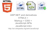 ASP.NET and derivatives HTML5 = Markup + CSS + JavaScript ...index-of.co.uk › Lectures › IA_07_internet-apps-js-intro.pdf · naming conventions from Java - NOT to be confused