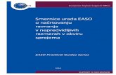 Smernice urada EASO o načrtovanju ravnanja v ... · obvladovanja morebitnih nestabilnih razmer, ki bi lahko močno obremenile sistem za sprejem zadevnih držav. Nujno je treba izboljšatipripravljenost