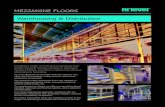 MEZZANINE FLOORS Warehousing & Distribution · MEZZANINE FLOORS. Warehousing & Distribution . Installing a single or multi-level mezzanine floor greatly expands storage capacity in