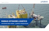 RHENUS OFFSHORE LOGISTICS - AHK Taiwan · RHENUS OFFSHORE LOGISTICS: SERVICE PORTFOLIO –FIRST STAGE 09.10.2019 Confidential 13 4 Offshore container and equipment: • Container