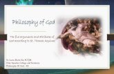 Philosophy of God - Pierced Hearts · Philosophy Of God - 415 . Sr. Lucia Maria Sol, SCTJM ... Metaphysics where it is discussed along with the three other causes, namely, formal,
