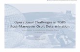 Operational Challenges in TDRS Post Maneuver Orbit ... · Jason Laing, Jessica Myers, Douglas Ward Omitron, Inc. Rivers Lamb NASA GSFC ... stations could result in appropriately high