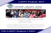 L/MTV Projects 2017 - VolunteerMatch.ORG.TW...L/MTV Projects 2017 Saibaba, Marga, Balaju – 16 Kathmandu, Nepal Phone: +977 1 436 2560 Volunteers Initiative Nepal (VIN) runs a wide