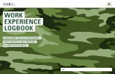 BRITISH ARMY SUPPORTING WORK EXPERIENCE LOGBOOK · Your Army Work Experience will help you to understand and develop the following skills and positive personal qualities, in addition