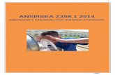 ANSI/ISEA Z358.1 2014 Eyewash and Shower Standard... · 2015-02-23 · (Sec tions 4.6.1, 5.5.1, 6.5.1, 7.5.1, 8.2.4.1) This information should be accessible to maintenance pers onnel.