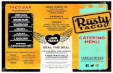 SEAL THE DEAL - Rusty Taco · SEAL THE DEAL CALL OR EMAIL OUR CATERING REPRESENTATIVES AT: 1-888-44-RTACO DFWCATERING@RTACOS.COM DENVERCATERING@RTACOS.COM Last minute order? Give