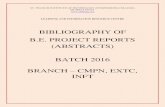 BIBLIOGRAPHY OF B.E. PROJECT REPORTS (ABSTRACTS) BATCH 2016 BRANCH CMPN, EXTC… Reports... · 2019-04-04 · st. francis institute of technology (engineering college) mumbai 400103