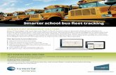 Smarter school bus fleet tracking - Vehicle Fleet Management€¦ · Smarter school bus fleet tracking Many of the largest and most dynamic fleets in North America rely on Synovia’s