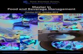 Master in Food and Beverage Management - Academix · Food and Beverage Management offers general managerial training combined with production chain-specific competencies, to produce