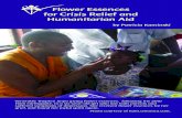 Flower Essence for Crisis Relief and Humanitarin Aid · Crisis Relief and Humanitarian Aid For over three decades, the Flower Essence Society has pioneered research, training and