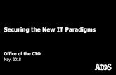 Securing the New IT Paradigms · 2018-06-07 · Security paradigm supporting a highly distributed environments –Traditional “keep out” security is not fit for highly connected,