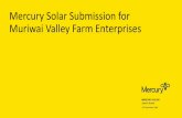 Mercury Solar Submission for Muriwai Valley Farm Enterprises · Muriwai Valley Farm Enterprises MERCURY SOLAR Jayesh Boban 15th November 2018. WHO WE ARE, AT A GLANCE. $4.57b Market