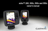 echo™ 200, 300c, 500c and 550c · echo 200, echo 300c, echo 500c, and echo 550c Owner’s Manual 3 Getting Started Menu Timeout If a menu is open for 15 seconds and no keys are