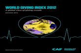 world giving index 2012 - Charities Aid Foundation · The World Giving Index 2012 consists of 146 countries from across the globe. The 2012 Index is compiled using data collected