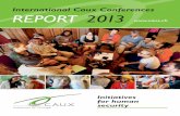 International Caux Conferences REPORT2013€¦ · CAUX-Initiatives of Change, the SDC (Development Society of Caux), the SHMS (Swiss Hotel Management School), the Montreux City council
