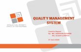 QUALIT Y MANAGEMENT SYSTEM•ISO 9001:2015 •Covers the process of granting patents and registration of utility model, industrial design and trademarks •IN-PROCESS QUALITY CHECK