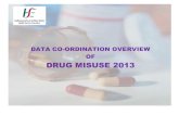 DATA CO-ORDINATION OVERVIEW OF DRUG … Co-ordination...I am delighted to present this 14th edition of the Data Co-ordination Overview of Drug Misuse in the South East region. The